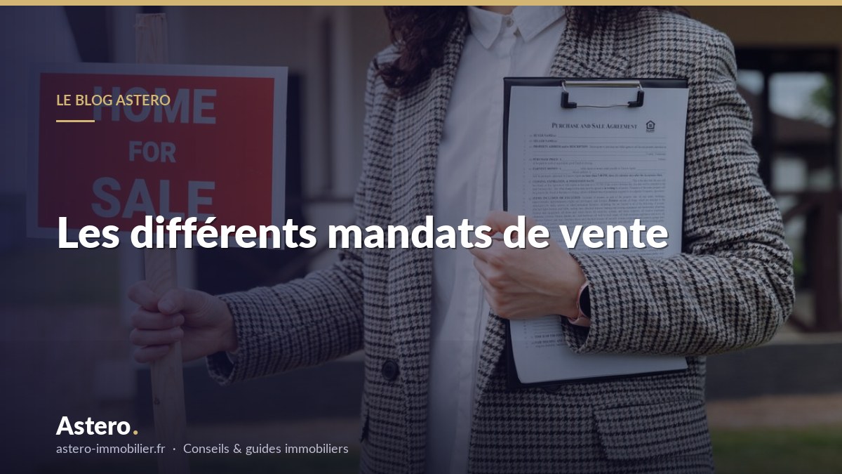 Les différents mandats de vente